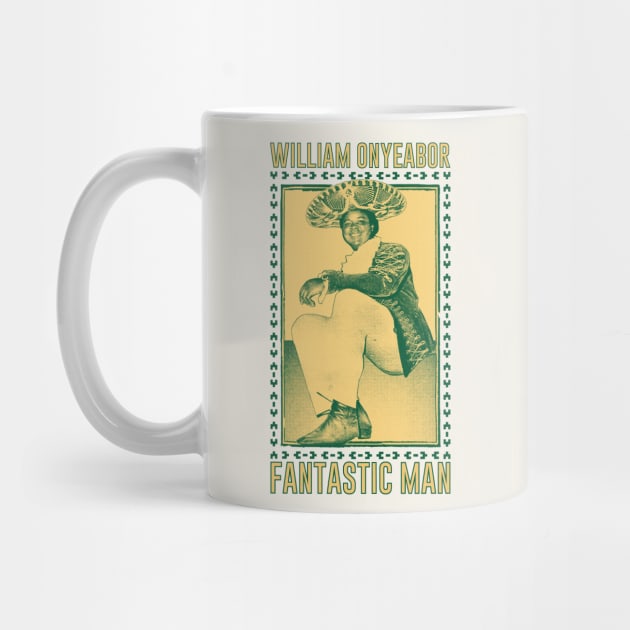 William Onyeabor //\\ Fantastic Man by DankFutura